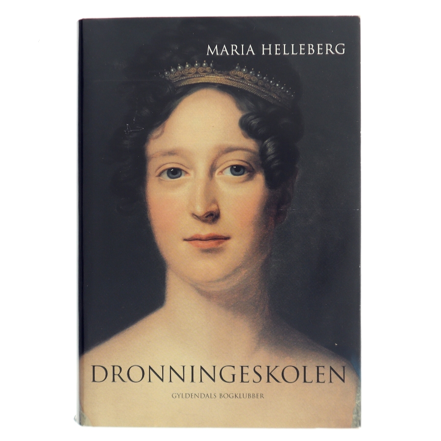 Dronningeskolen af Maria Helleberg (Bog)