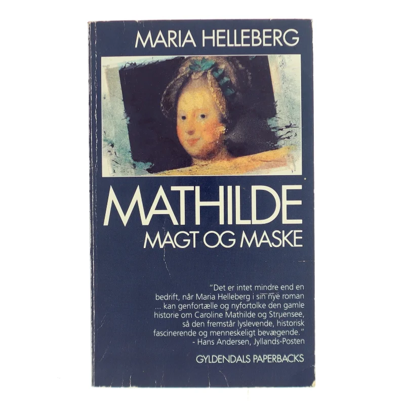 Mathilde. Magt og Maske af Maria Helleberg (Bog)