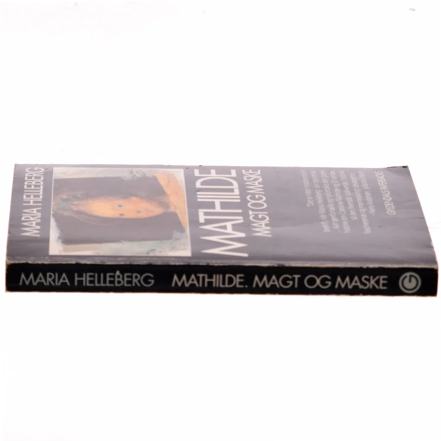 Mathilde. Magt og Maske af Maria Helleberg (Bog)