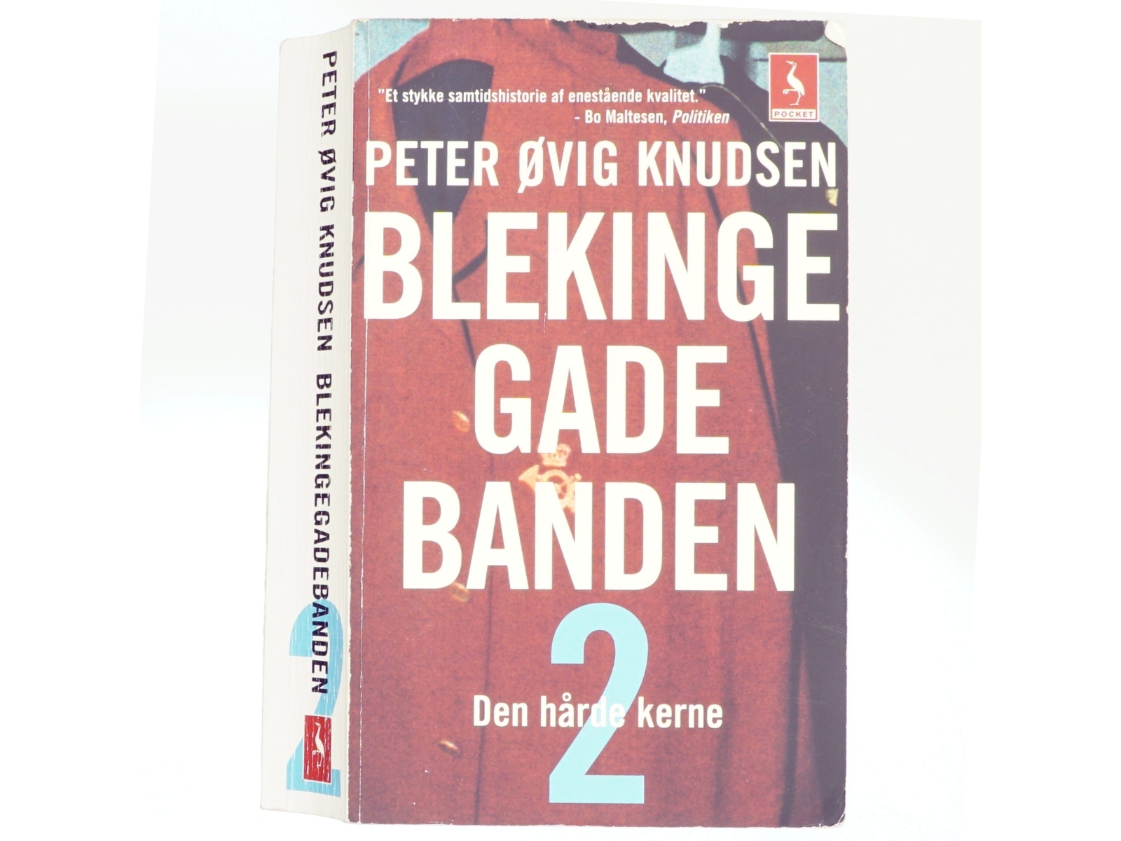 Blekingegadebanden. Bind 2 af Peter Øvig Knudsen (Bog)