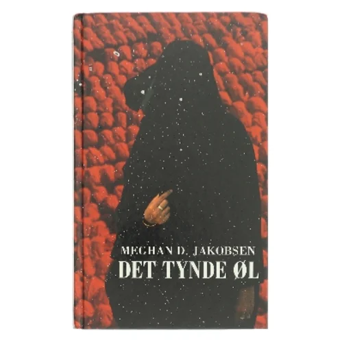 Det tynde øl af Meghan D. Jakobsen (Bog)