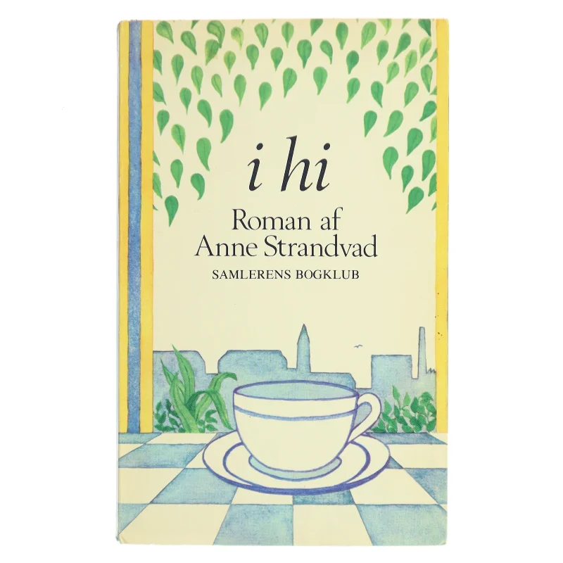 I hi af Anne Strandvad (Bog)