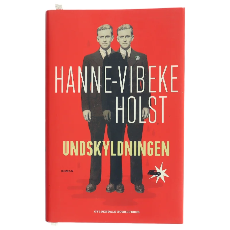 Undskyldningen af Hanne-Vibeke Holst (Bog)