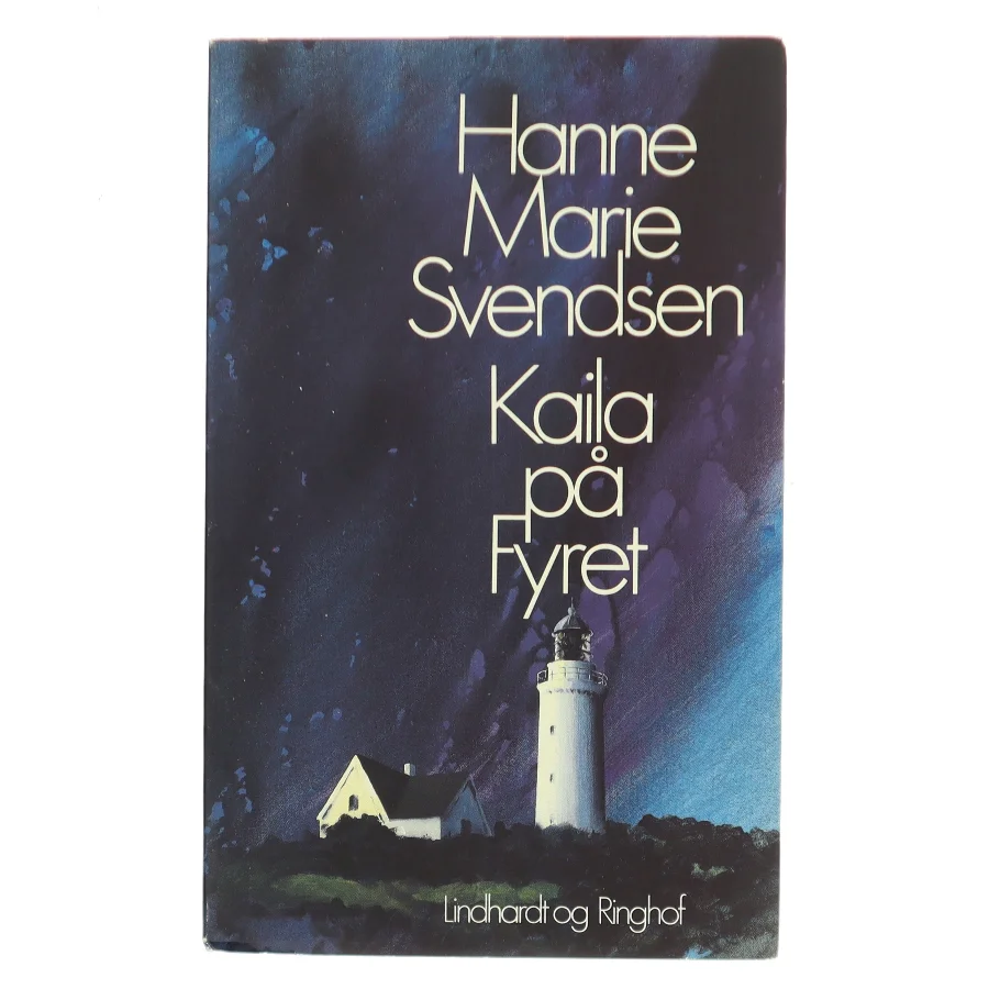 Kaila på Fyret af Hanne Marie Svendsen (Bog)