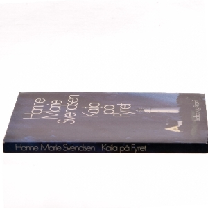 Kaila på Fyret af Hanne Marie Svendsen (Bog)