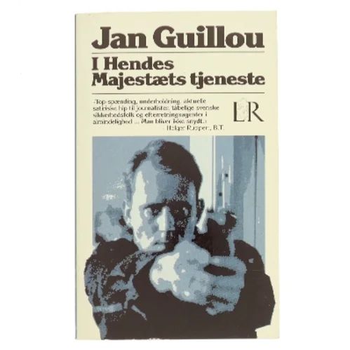 I Hendes Majestæts tjeneste af Jan Guillou (Bog)