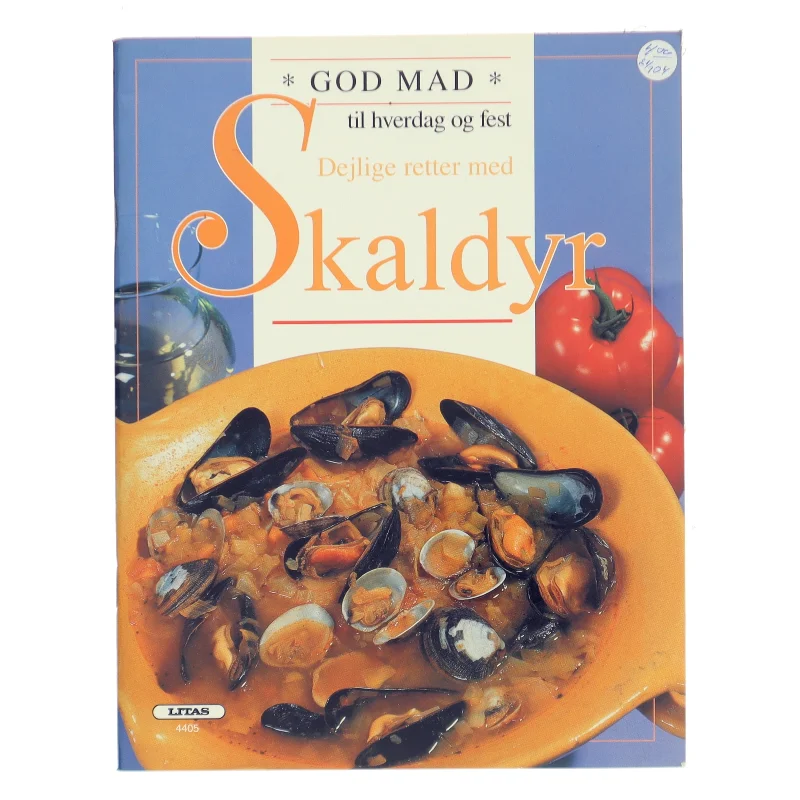 God mad til hverdag og fest: Dejlige retter med skaldyr (Bog)