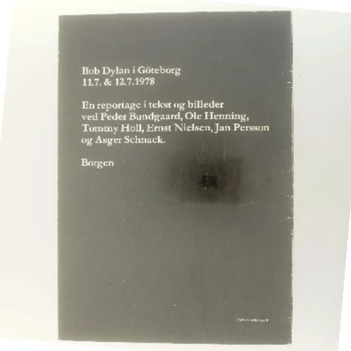 Bob Dylan i Göteborg af Peder Bundgaard (Bog)