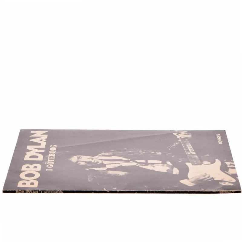 Bob Dylan i Göteborg af Peder Bundgaard (Bog)