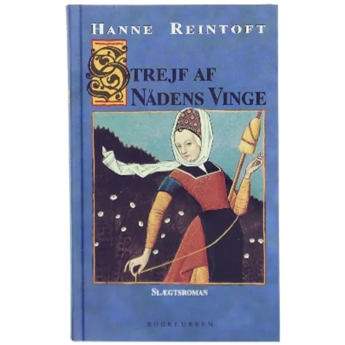 Die Unbekannte Frau. Eine Biblische Schau Zu Ihrem Wesen Und Auftrag. af Hanne Reintoft (Bog)