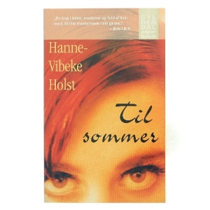 Til sommer af Hanne-Vibeke Holst (Bog)