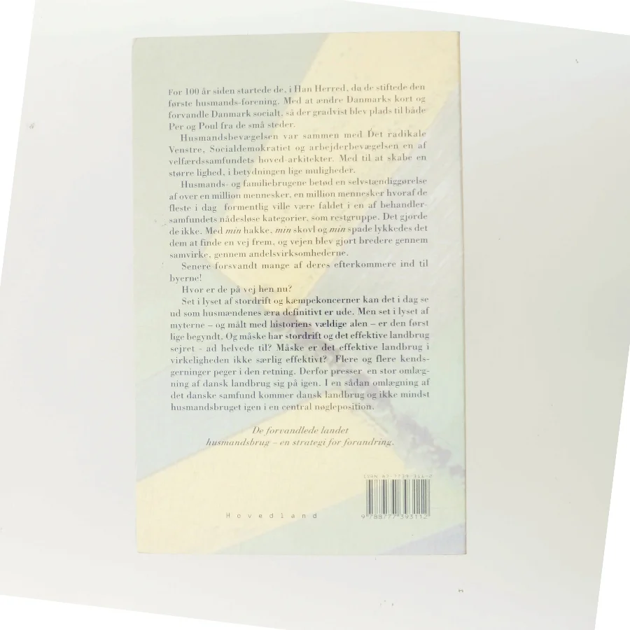 De forvandlede landet : husmandsbrug - en strategi for forandring af Bente Bisgaard Thomsen (Bog)