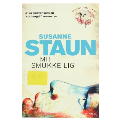 Mit Smukke Lig af Susanne Staun (Bog)