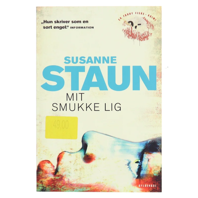 Mit Smukke Lig af Susanne Staun (Bog)