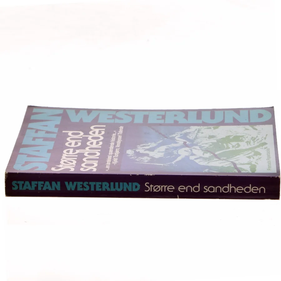Større end sandheden af Staffan Westerlund (f. 1942) (Bog)