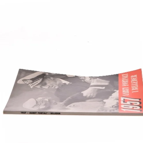1957 Året fortalt i billeder bog fra Illustrationsforlaget (Bog)