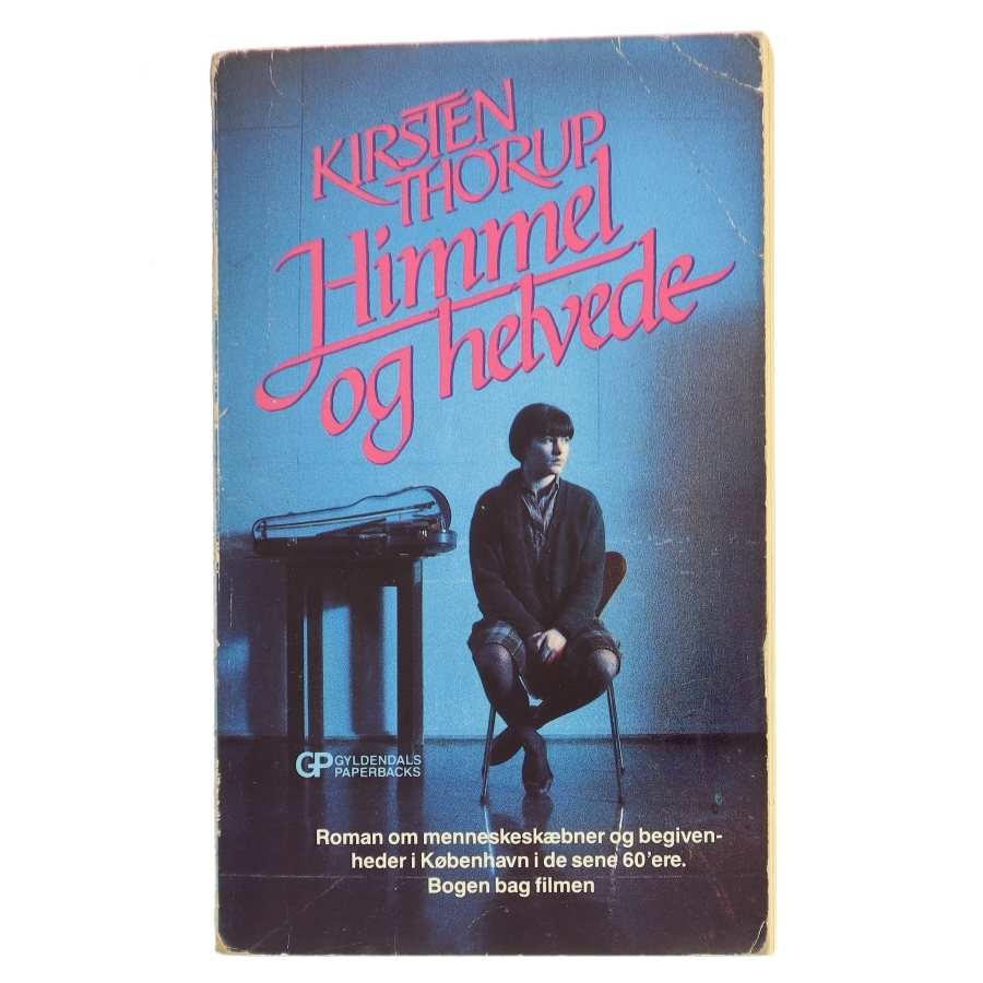 Himmel og helvede af Kirsten Thorup (Bog)