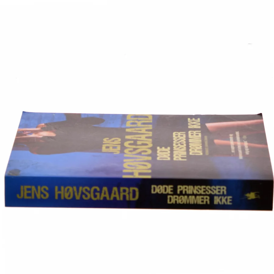Døde prinsesser drømmer ikke : kriminalroman af Jens Høvsgaard (Bog)