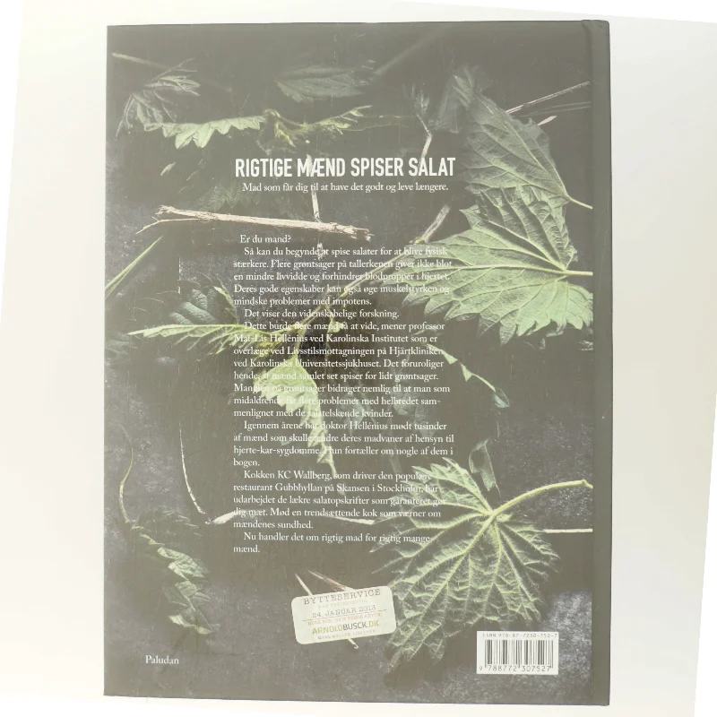 Rigtige mænd spiser salat : mad som får dig til at have det godt og leve længere af Mai-Lis Hellénius (Bog)
