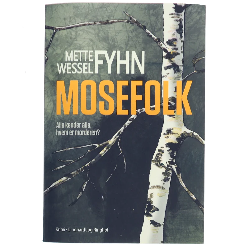 Mosefolk af Mette Wessel Fyhn (Bog)