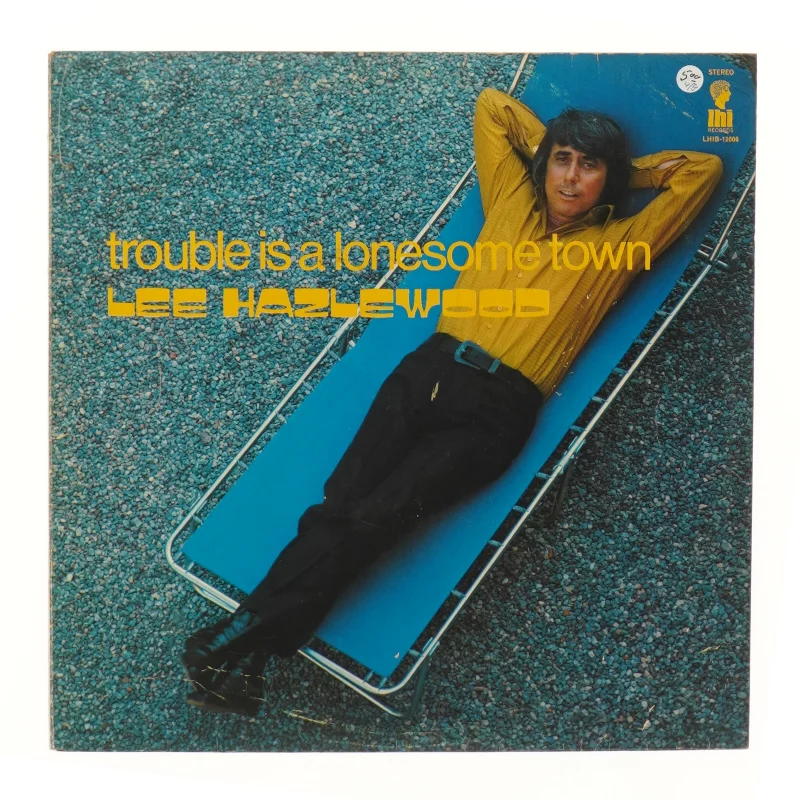 Lee Hazlewood - Trouble is a Lonesome Town LP fra LHI