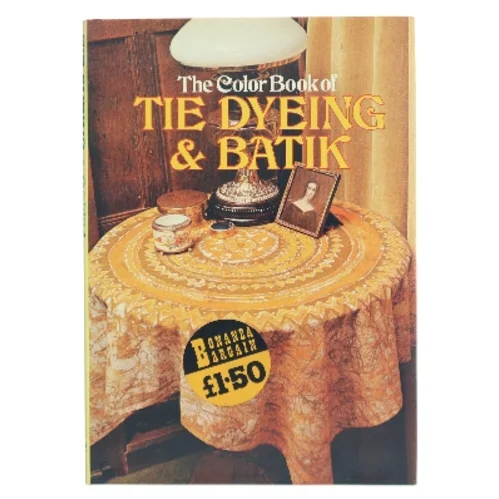 The Color Book of Tie Dyeing & Batik (Bog)