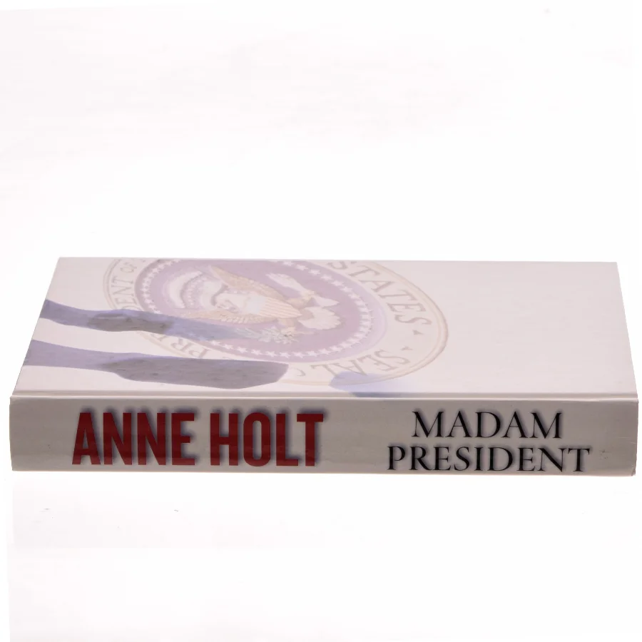 Madam President af Anne Holt (Bog)