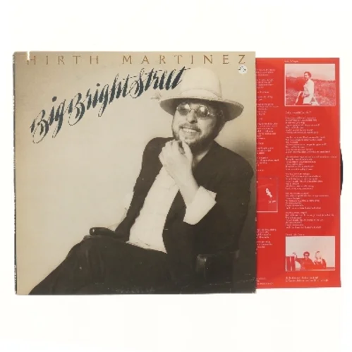 Hirth Martinez - Big Bright Street LP