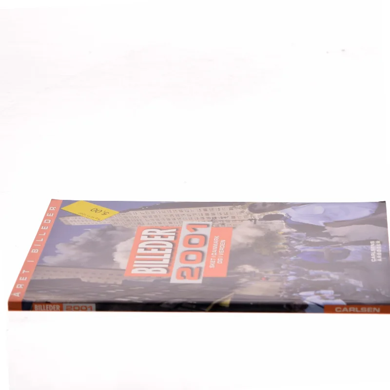 Billeder: 2001 (60. årgang). Året fortalt i billeder: 2001. af Karsten Lindhardt (Bog)