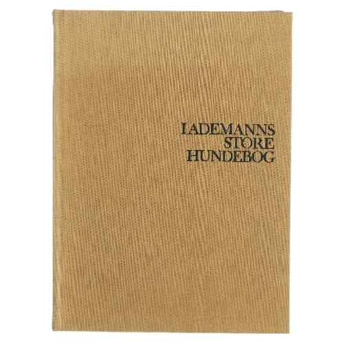 Lademanns Store Hundebog af <Bog forfattere> (Bog)
