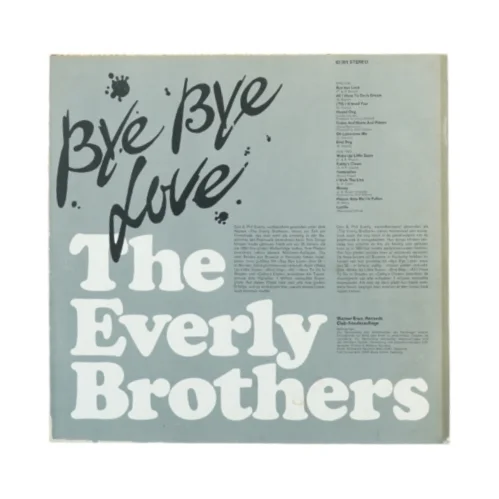 The Everly Brothers - Bye Bye Love vinylplade fra Warner Bros. (str. 31 x 31 cm)