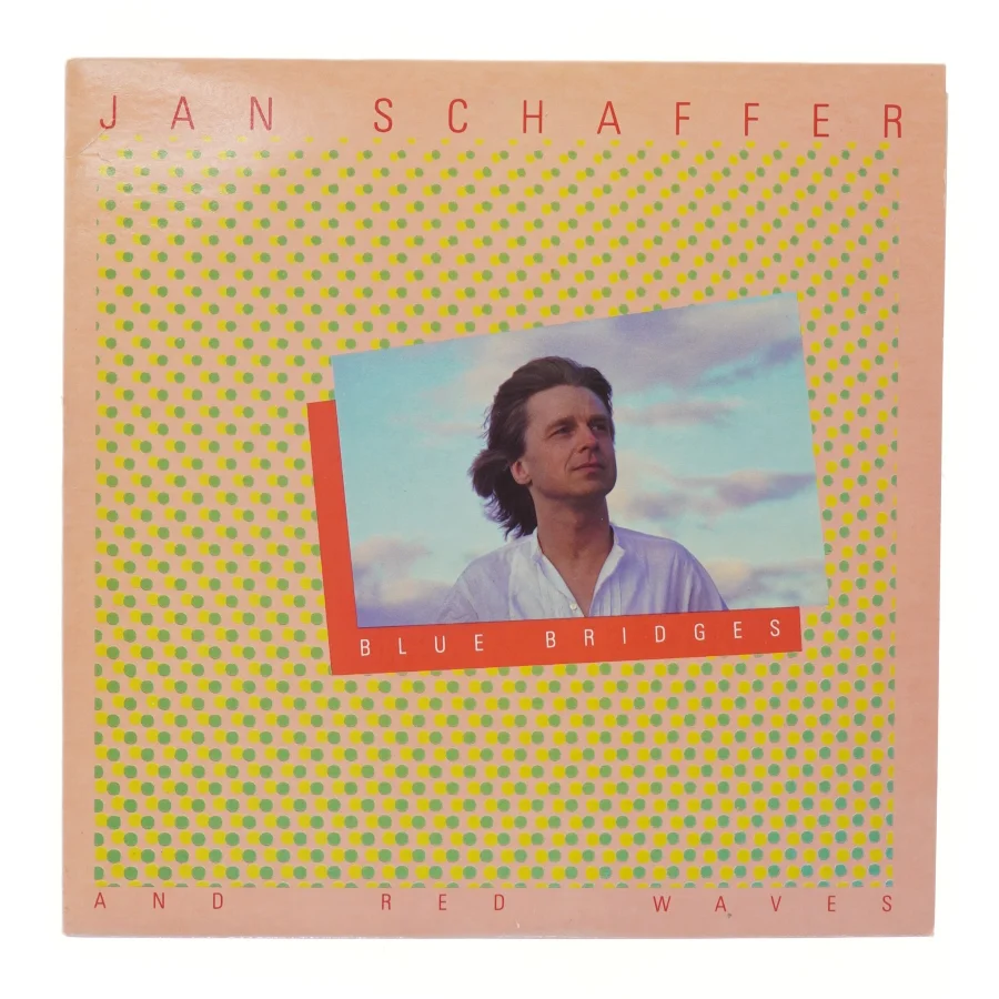 Jan Schaffer - Blue Bridges and Red Waves LP