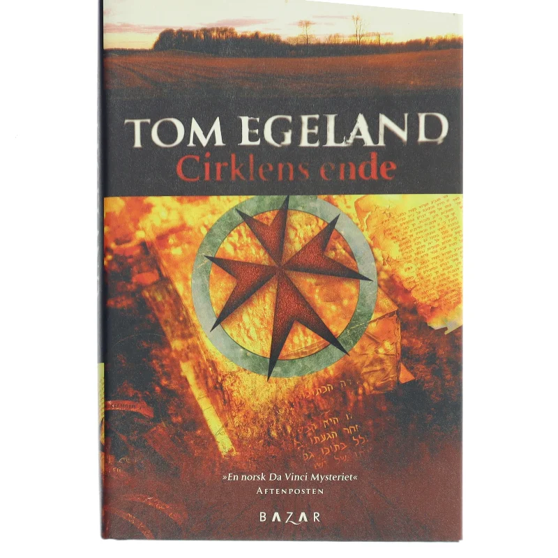 Cirklens ende : spændingsroman af Tom Egeland (Bog)