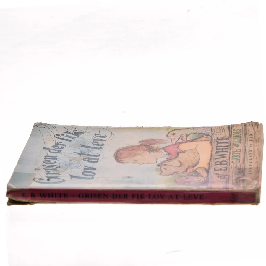 Grisen der fik lov at leve af E.B. White (Bog)