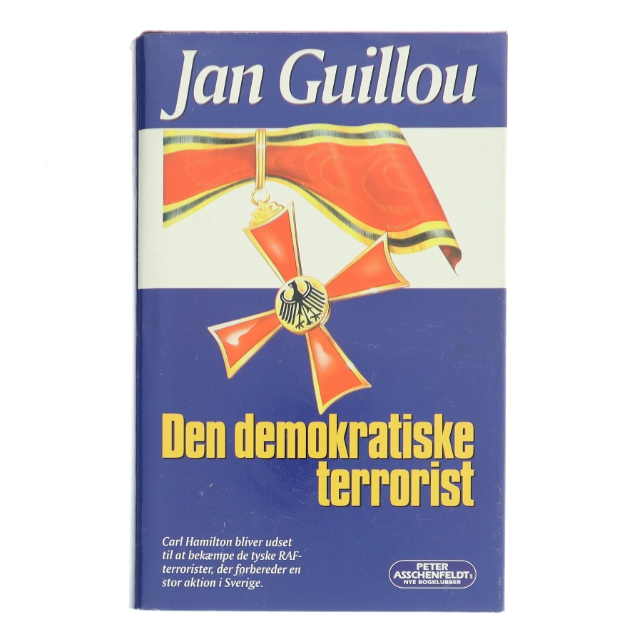 Den demokratiske terrorist af Jan Guillou (Bog)