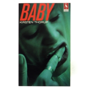 Baby af Kirsten Thorup (Bog)
