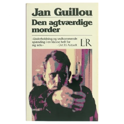 Den agtværdige morder af Jan Guillou (Bog)