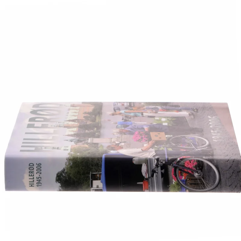 Hillerød 1945-2006 (Bog)