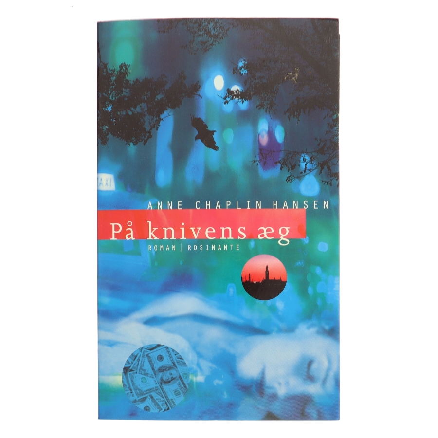 På knivens æg : roman af Anne Chaplin Hansen (Bog)