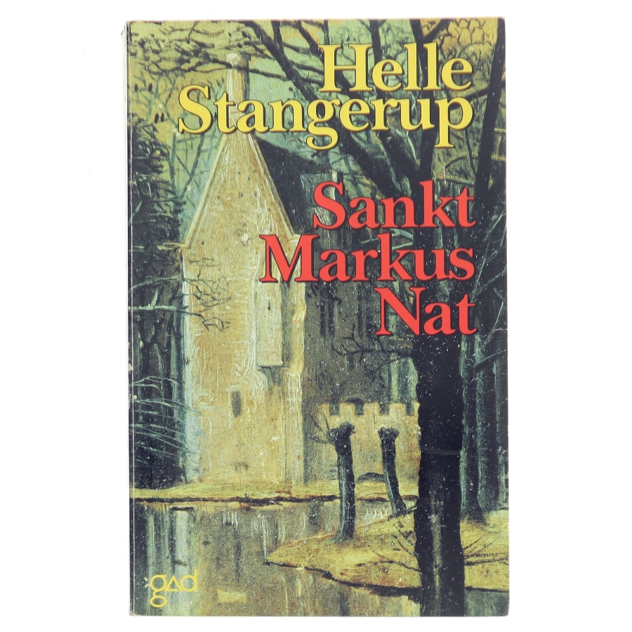 Sankt Markus Nat af Helle Stangerup (Bog)