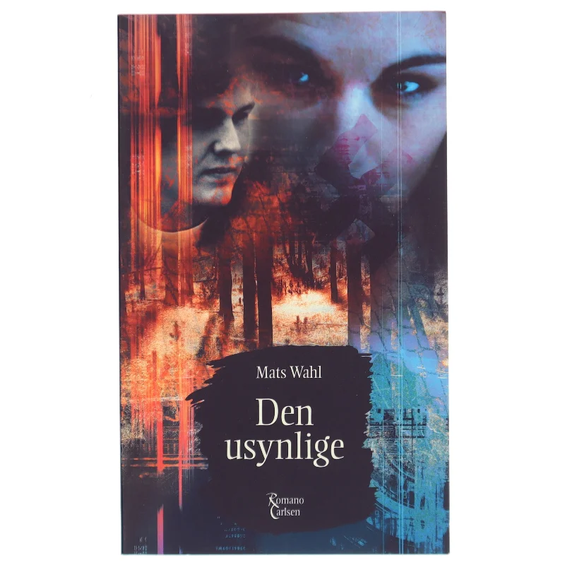 Den usynlige af Mats Wahl (Bog)