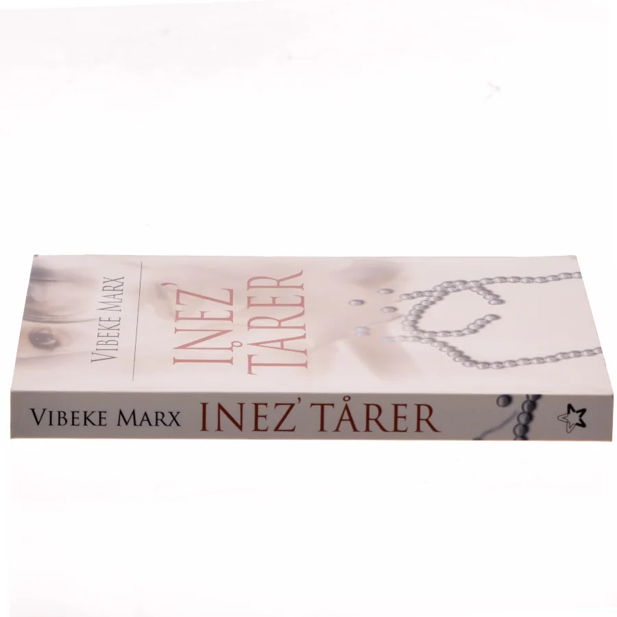 Inez' tårer af Vibeke Marx (Bog)