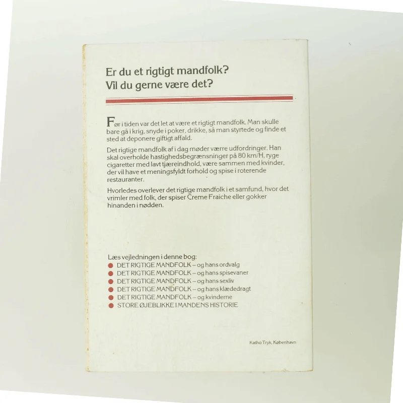 Rigtige Mandfolk spiser ikke Creme Fraiche af Bruce Feirstein (Bog)