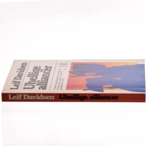 Uhellige alliancer af Leif Davidsen (Bog)