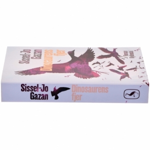 Dinosaurens fjer : roman af Sissel-Jo Gazan (Bog)