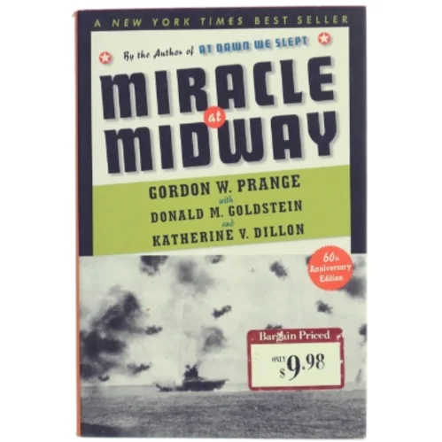 Miracle at Midway af Gordon William Prange, Donald M. Goldstein, Katherine V. Dillon (Bog)