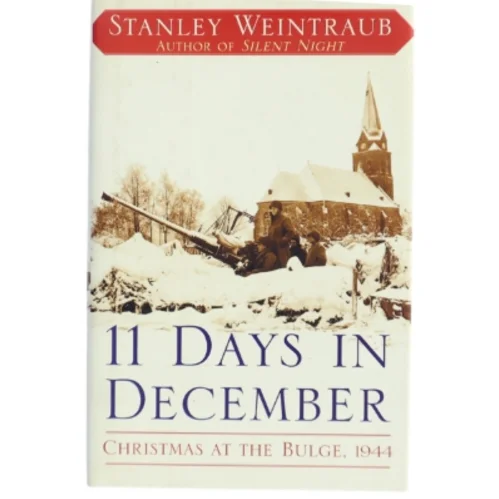 11 days in December : Christmas at the Bulge, 1944 (Bog)