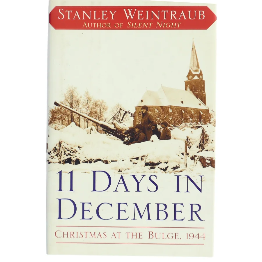 11 days in December : Christmas at the Bulge, 1944 (Bog)