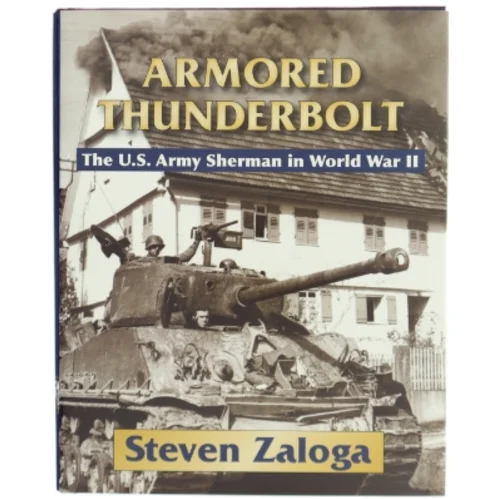 Armored Thunderbolt af Steve Zaloga (Bog)