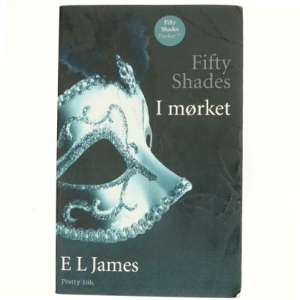 Fifty shades af E. L. James (Bog)